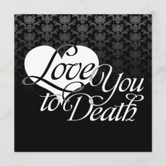 "Love you to Death" Aangepaste evenementen Kaart