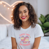 Love You to Pieces T-shirt