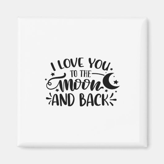 Love You To The Moon And Back Hand Lettered Romant Magneet (Voorkant)