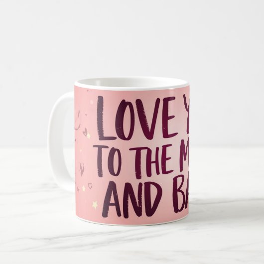 Love You to the Moon and Back Mug | Romantic Pink  Koffiemok (Voorkant links)