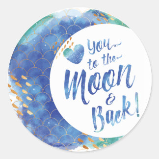 "Love You to The Moon & Back" Aquarel Sticker