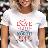 Love You to the North Pole Kerstmis Tri-Blend Shirt