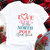 Love You to the North Pole Kerstmis Tri-Blend Shirt