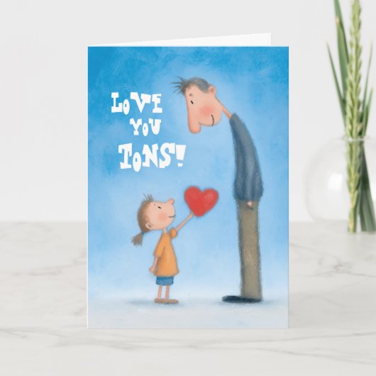 Love You Tons Vaderdag Kaart (Voorkant)