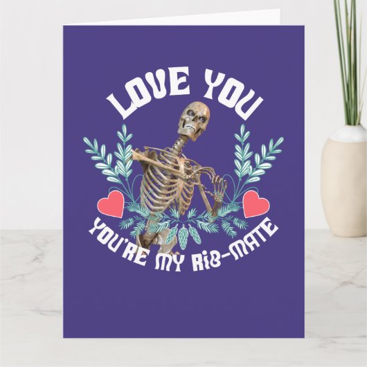 Love You, You Are My Rib Mate Skeleton Valentijn Kaart (Voorkant)