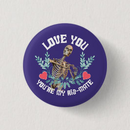 Love You, You Are My Rib Mate Skeleton Valentijn Ronde Button 3,2 Cm