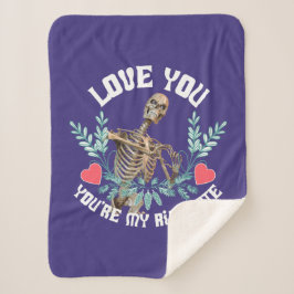 Love You, You Are My Rib Mate Skeleton Valentijn Sherpa Deken