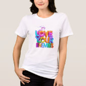 Love Your Enemies T-Shirt - Promoot Vrede & Onderg (Voorkant)