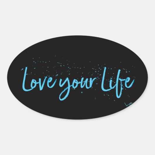Love-your-Life-Typography-blue Ovale Sticker (Voorkant)