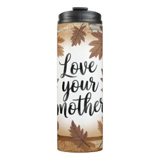 Love Your Mother Earth Fall verlaat Eco Gift Art Thermosbeker