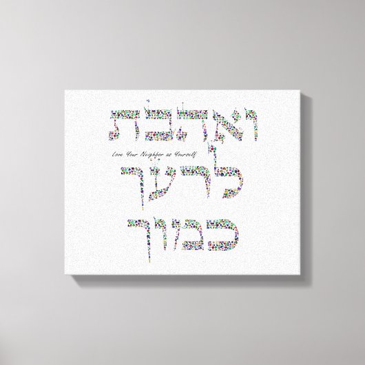 Love Your Neighbor as Yourself made with Gemstones Canvas Afdruk (Voorkant)