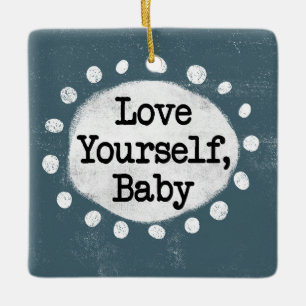 Love Yourself Baby - Grijs Ornament
