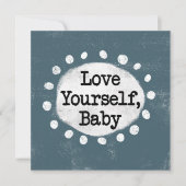 Love Yourself Baby - Grijs Wenskaart Kaart (Voorkant)