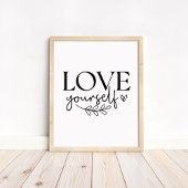 Love Yourself - Boho Minimalist Motivational Poster