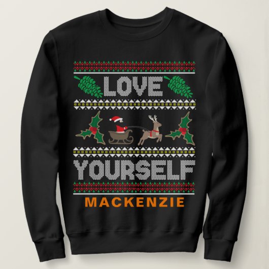 Love Yourself Lelijke Kerst Sweater Custom Naam (Design voorkant)