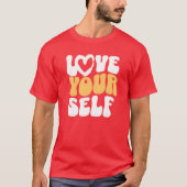 Love Yourself T-Shirt (Voorkant)