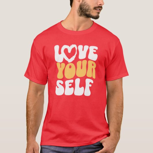 Love Yourself T-Shirt (Voorkant)