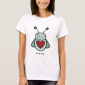 LoveBug, love bug to shirt (Voorkant)