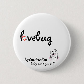 lovebug ronde button 5,7 cm