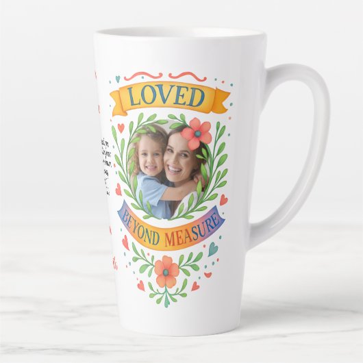 Loved Beyond Measure - Custom Photo & Text Floral Latte Mok (Rechts)