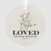 Loved Beyond Measure – Romans 5:8 Christian Bible  Ornament (achterkant)