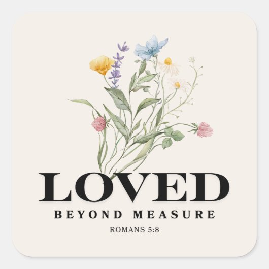 Loved Beyond Measure – Romans 5:8 Christian Bible  Vierkante Sticker (Voorkant)