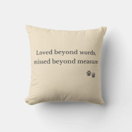 Loved Beyond Words Pet Memorial Pillow Kussen
