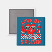 Loved By 67 Valentines Six Seven Meme Hearts 6 7 W Magneet (Voorkant / Achterkant)
