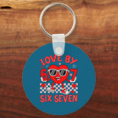 Loved By 67 Valentines Six Seven Meme Hearts 6 7 W Sleutelhanger (Voorkant)