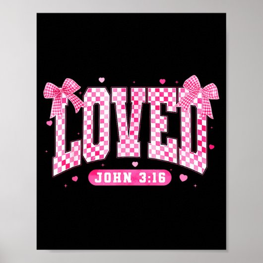 Loved John 3 16 Christian Loves Valentine's Day Go Poster (Voorkant)