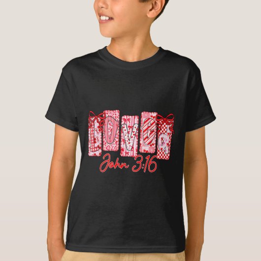 Loved John 3 16 Christian Loves Valentine's Day Go T-shirt (Voorkant)