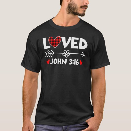 Loved John 3 16 Valentines Day Heart Buffalo Plaid T-shirt (Voorkant)