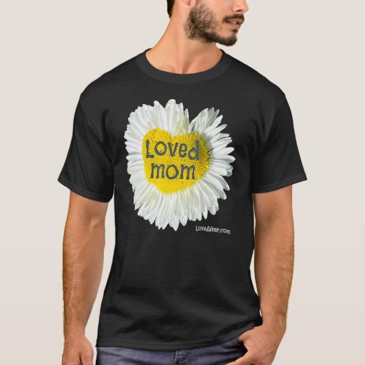 Loved mam Heart Daisy Moederdag Flower 5 T-shirt (Voorkant)