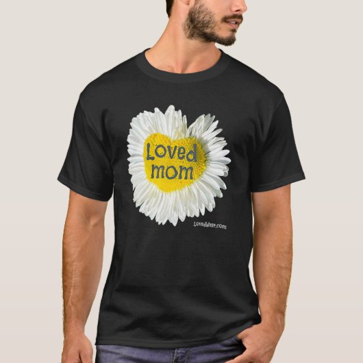 Loved mam Heart Daisy Moederdag Flower 6 T-shirt (Voorkant)