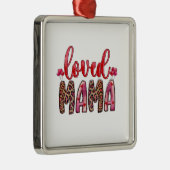 Loved Mama Metalen Ornament (Rechts)