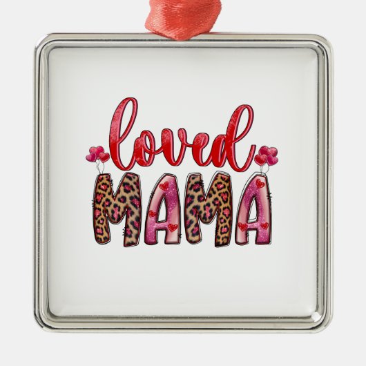 Loved Mama Metalen Ornament (Voorkant)