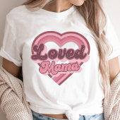 Loved Mama Retro Valentijnsdag roze Modern T-shirt