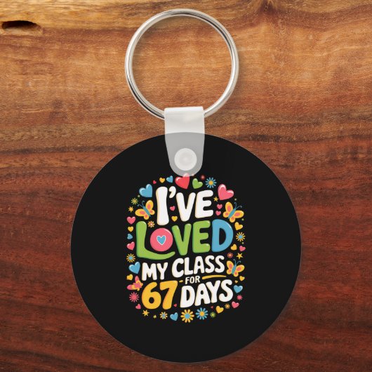 Loved My Cl For 67 Days Of School Teacher Valentin Sleutelhanger (Voorkant)