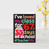 Loved My Cl For 67 Days Of School Valentines Day T Kaart (Gele Bloem)