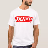 Loved Stamp T-shirt (Voorkant)
