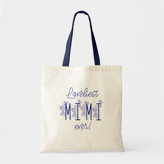 Loveliest Mimi Ever Tote Bag (Voorkant)