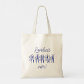 Loveliest Nanna Ever Tote Bag (Achterkant)