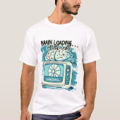 lovely brainloading design t-shirt (Voorkant)