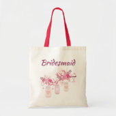 Lovely Bridesmaid Pink Mason Jars Tote Bag (Voorkant)