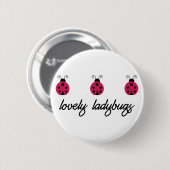 Lovely Ladybugs Ronde Button 5,7 Cm (Voorkant /achterkant)