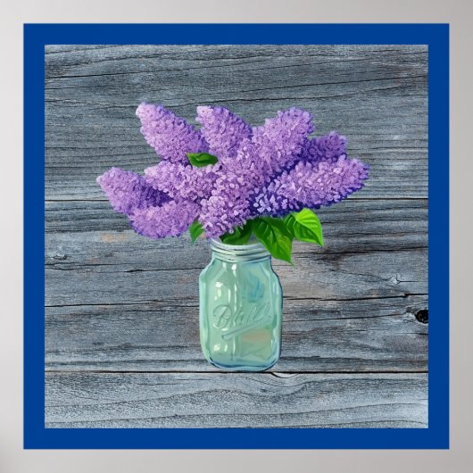 Lovely Lilacs in Rustic Mason Jar Poster (Voorkant)