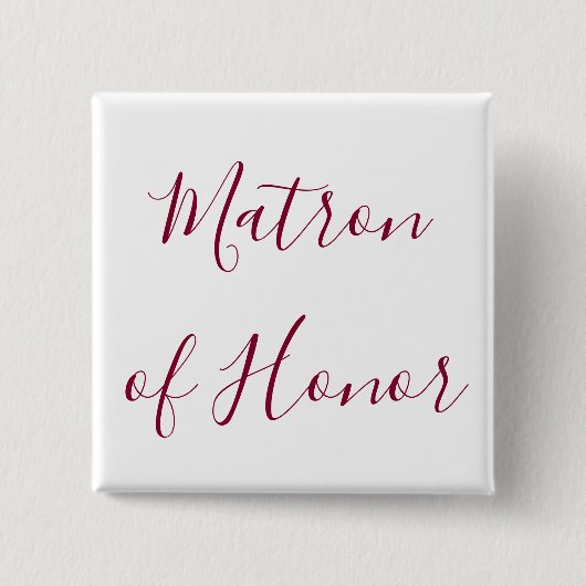Lovely Matron of Honor Burgundy and White Vierkante Button 5,1 Cm (Voorkant)