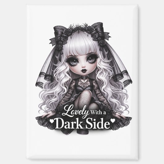 Lovely With a Dark Side Gothic Cute Magnet  (Voorkant)