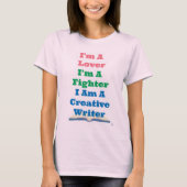 Lover Fighter Creative Writer Epic Author Slogan T-shirt (Voorkant)