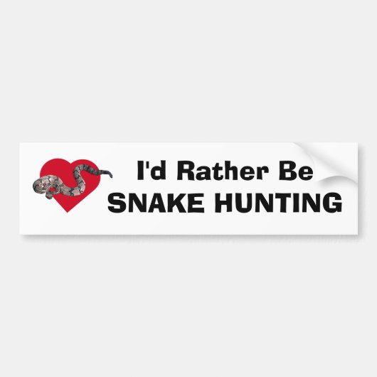 loverattlers, ik zou liever zijnSNAKE HUNTING Bumpersticker (Voorkant)